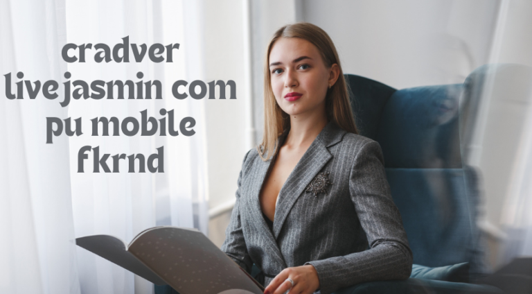 cradver livejasmin com pu mobile fkrnd